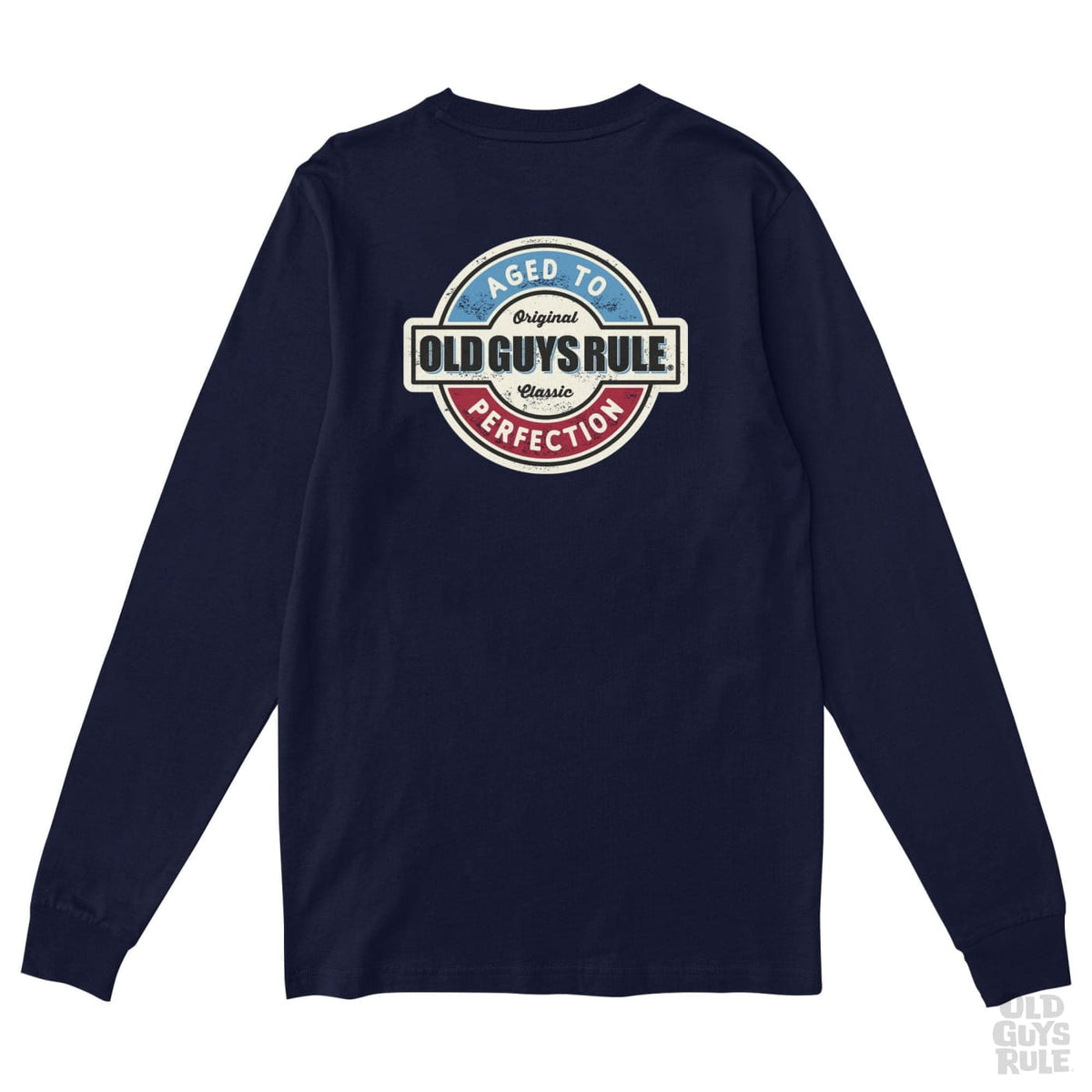 Old Guys Rule Aged To Perfection III Long Sleeve T-Shirt - Navy