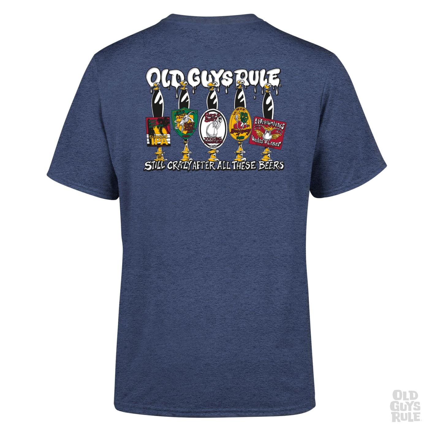 Old Guys Rule Still Crazy IV T-Shirt - Heather Navy