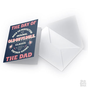 Old Guys Rule The Day of the Dad Greetings Card